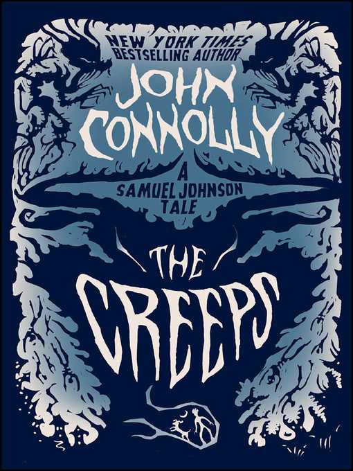 Title details for The Creeps by John Connolly - Wait list